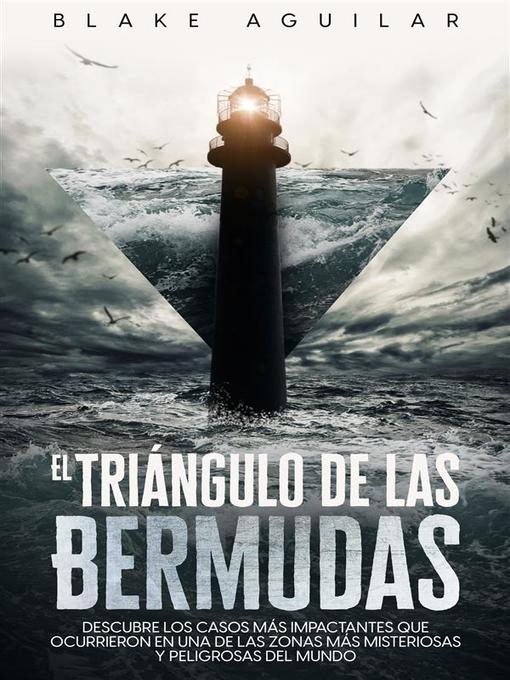 Title details for El Triángulo de las Bermudas by Blake Aguilar - Available